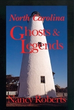 Cover art for North Carolina Ghosts and Legends