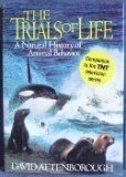 Cover art for The Trials of Life: A Natural History of Animal Behavior