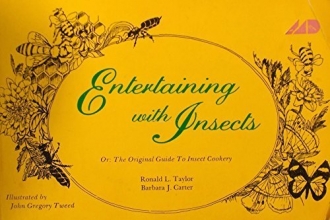 Cover art for Entertaining With Insects, Or: The Original Guide to Insect Cookery
