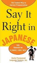Cover art for Say It Right In Japanese (Say It Right! Series)