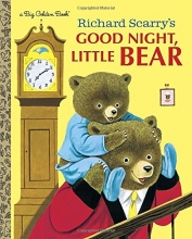 Cover art for Richard Scarry's Good Night, Little Bear (Big Golden Book)