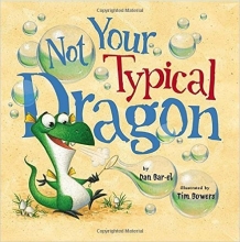 Cover art for Not Your Typical Dragon [Paperback] By Dan Bar-El