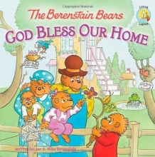 Cover art for The Berenstain Bears: God Bless Our Home (Berenstain Bears/Living Lights)
