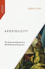 Cover art for Apostolicity: The Ecumenical Question in World Christian Perspective (Missiological Engagements)