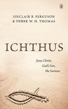Cover art for Ichthus: Jesus Christ, God's Son, the Saviour