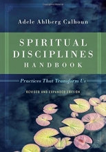 Cover art for Spiritual Disciplines Handbook: Practices That Transform Us