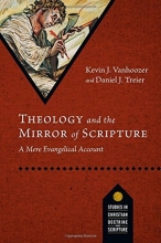 Cover art for Theology and the Mirror of Scripture: A Mere Evangelical Account (Studies in Christian Doctrine and Scripture)