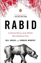 Cover art for Rabid: A Cultural History of the World's Most Diabolical Virus