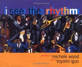 Cover art for I See the Rhythm (Coretta Scott King Illustrator Award Winner)