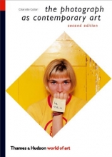 Cover art for The Photograph as Contemporary Art (World of Art)