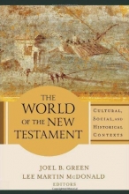 Cover art for The World of the New Testament: Cultural, Social, and Historical Contexts
