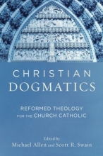 Cover art for Christian Dogmatics: Reformed Theology for the Church Catholic