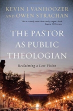 Cover art for The Pastor as Public Theologian: Reclaiming a Lost Vision