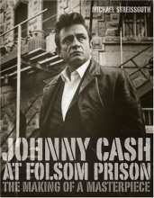 Cover art for Johnny Cash At Folsom Prison: The Making Of A Masterpiece