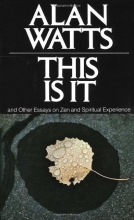 Cover art for This Is It: and Other Essays on Zen and Spiritual Experience
