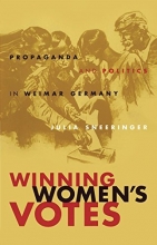 Cover art for Winning Women's Votes: Propaganda and Politics in Weimar Germany