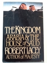 Cover art for The Kingdom: Arabia & The House of Sa'ud