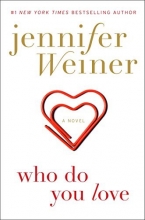 Cover art for Who Do You Love: A Novel