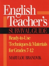 Cover art for English Teachers Survival Guide: Ready-to-Use Techniques and Materials for Grades 7 - 12 (J-B Ed: Survival Guides)