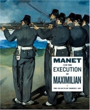 Cover art for Manet and the Execution of Emperor Maximillian