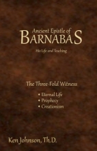 Cover art for Ancient Epistle of Barnabas: His Life and Teachings