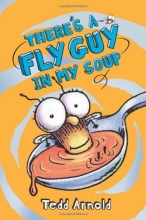 Cover art for There's a Fly Guy in My Soup (Fly Guy #12)