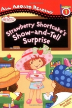 Cover art for Strawberry Shortcake's Show-and-Tell Surprise: All Aboard Reading Station Stop 1