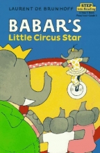 Cover art for Babar's Little Circus Star (A Step 1 Book)