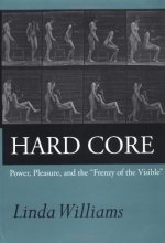Cover art for Hard Core: Power, Pleasure, and the "Frenzy of the Visible", Expanded edition