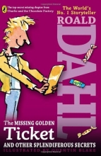 Cover art for The Missing Golden Ticket and Other Splendiferous Secrets
