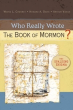 Cover art for Who Really Wrote the Book of Mormon?: The Spalding Enigma