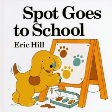 Cover art for Spot Goes to School