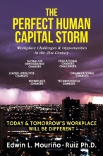 Cover art for The Perfect Human Capital Storm: Workplace Challenges & Opportunities in the 21st Century