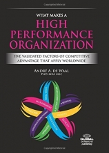 Cover art for What Makes a High Performance Organization: Five Factors of Competitive Advantage that Apply Worldwide