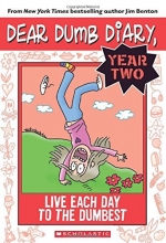 Cover art for Dear Dumb Diary Year Two #6: Live Each Day to the Dumbest