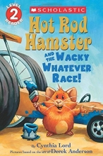 Cover art for Hot Rod Hamster and the Wacky Whatever Race! (Scholastic Readers)