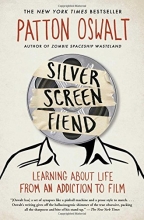 Cover art for Silver Screen Fiend: Learning About Life from an Addiction to Film