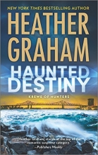 Cover art for Haunted Destiny (Krewe of Hunters #18)