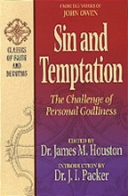 Cover art for Sin and Temptation: The Challenge of Personal Godliness (Classics of Faith and Devotion)