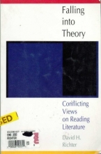 Cover art for Falling into Theory: Conflicting Views on Reading Literature