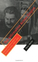 Cover art for The Affirmative Action Empire: Nations and Nationalism in the Soviet Union, 1923-1939 (The Wilder House Series in Politics, History and Culture)
