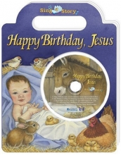 Cover art for Happy Birthday, Jesus Sing a Story Handled Board Book with CD