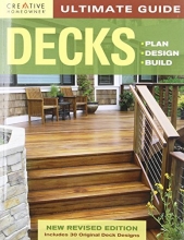 Cover art for Ultimate Guide: Decks, 4th edition: Plan, Design, Build (Home Improvement)