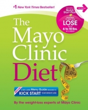 Cover art for The Mayo Clinic Diet: Eat well. Enjoy Life. Lose weight.