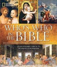 Cover art for National Geographic Who's Who in the Bible: Unforgettable People and Timeless Stories from Genesis to Revelation