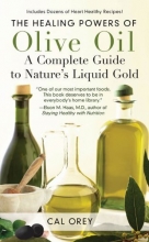 Cover art for The Healing Powers of Olive Oil: A Complete Guide to Nature's Liquid Gold