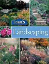 Cover art for Lowe's Complete Landscaping (Lowe's Home Improvement)
