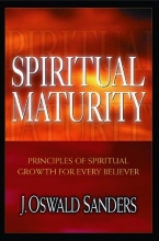 Cover art for Spiritual Maturity: Principles of Spiritual Growth for Every Believer