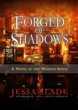 Cover art for Forged of Shadows: A Novel of the Marked Souls, Book 2