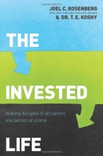 Cover art for The Invested Life: Making Disciples of All Nations One Person at a Time